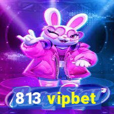 813 vipbet